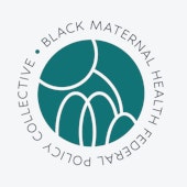 Read more about Black Maternal Health Federal Policy Collective